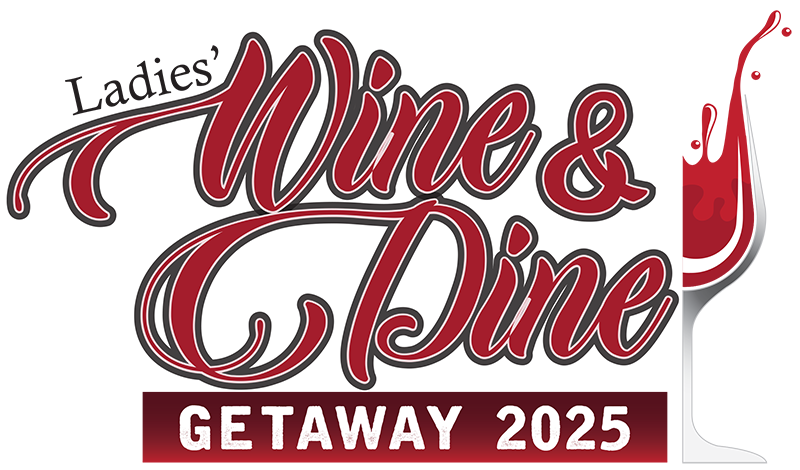 Ladies' Wine & Dine Getaway 2025